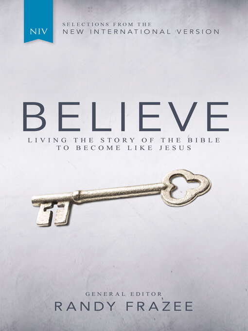 Title details for Believe, NIV by Randy Frazee - Available